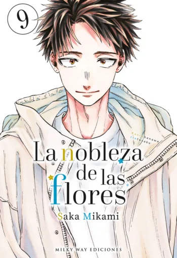 Portada La nobleza de las flores 9 – Milky Way