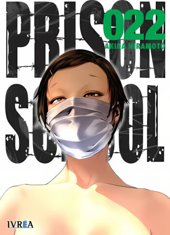 Portada de Prison School 22 de Akira Hiramoto, edición Ivrea España