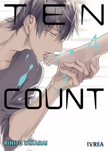 Portada de Ten Count 04 de Rihito Takarai, edición Ivrea España