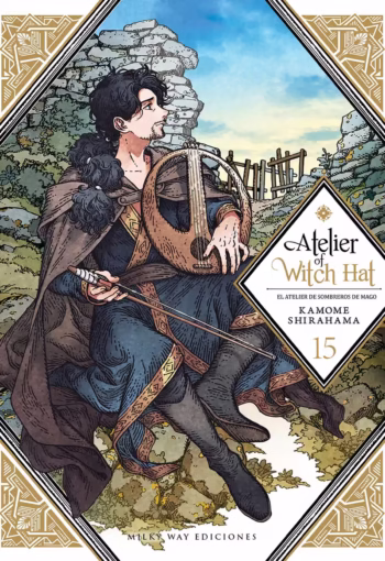 Portada de Atelier of Witch Hat Vol. 15 de Kamome Shirahama, edición Milky Way Ediciones