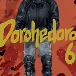 Dorohedoro 06