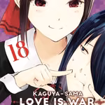 Kaguya-sama: Love is War 18