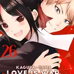 Kaguya-sama: Love is War 26