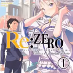 Re:Zero Chapter Three 01