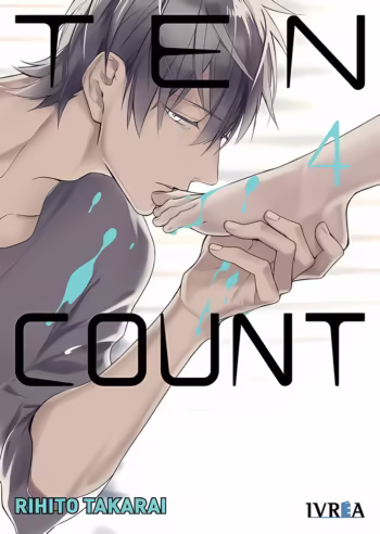 Portada de Ten Count 04 de Rihito Takarai, edición Ivrea España